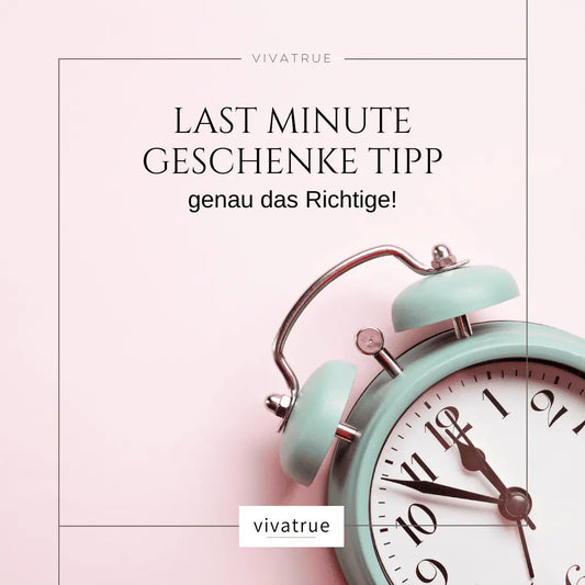 Last Minute gehen auch Geschenke jederzeit!